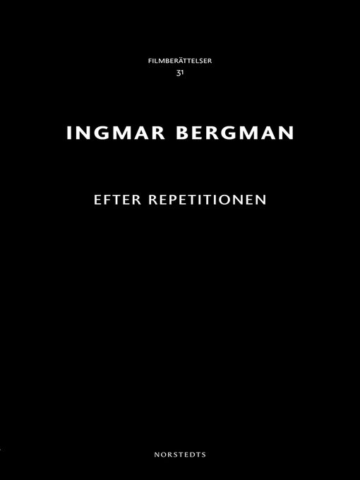 Titeldetaljer för Efter repetitionen av Ingmar Bergman - Tillgänglig